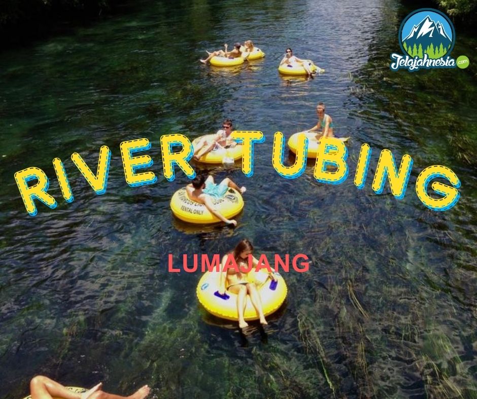 Rekomendasi River Tubing Di Lumajang Memacu Adrenalin Dengan