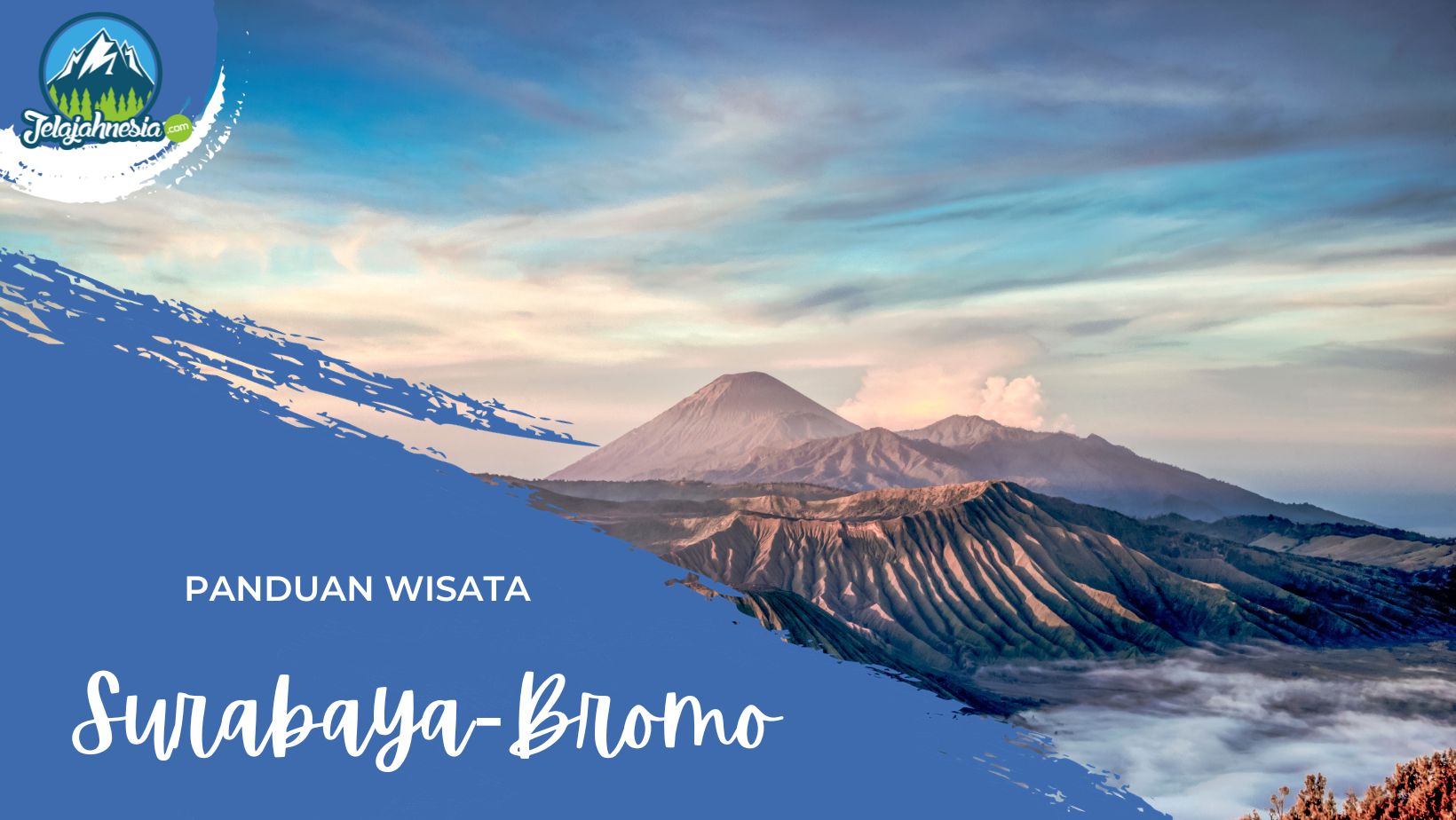 Panduan Wisata Dari Surabaya Ke Bromo Transportasi Yang Paling Nyaman Menuju Bromo