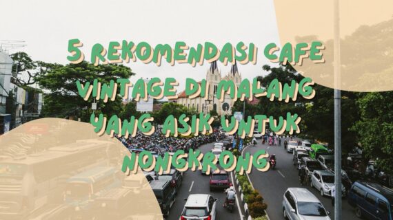 rekomendasi cafe vintage